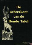 N/A - De achterkant van de Ronde Tafel. De anonieme Oudfranse lais uit de 12e en 13e eeuw, vertaald en toegelicht door Ludo Jongen en Paul Verhuyck. Illustraties Corine Kisling.