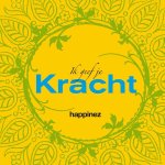 Happinzez - Happinez Ik geef je kracht