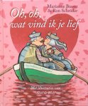 Busser, Marianne & Ron Schröder (tekst) en Alex de Wolf (illustraties) - Oh, oh, wat vind ik je lief