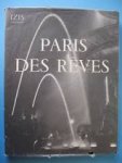 Bidermanas, Izis - Paris des rêves. 75 photographies d' Izis Bidermanas