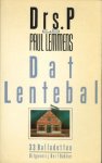  - DRS. P & Paul Lemmens - Dat Lentebal.  33 Balladetten - uitg. Bert Bakker