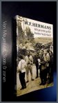 Valk, Arno van der - W. F. Hermans - Het grootste gelijk buiten Nederland