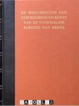 Jan Kalf - De monumenten van geschiedenis en kunst van de voormalige Baronie van Breda