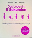 Civaschi, Matteo & Gianmarco Milesi - Das Leben in 5 Sekunden: 200 Biographien von Gott bis Pippi Langstrumpf