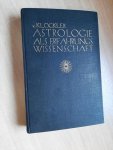 Klöckler, H. Freiherr v. - Astrologie als Erfahrungswissenschaft