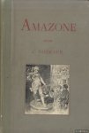 Vosmaer, Mr. C. & Ch. Rochussen (geïllustreerd door) - Amazone