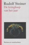 Rudolf Steiner - De kringloop van het jaar Rudolf Steiner - De kringloop van het jaar