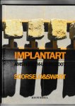 Scorselo & Swart - Implantart, Amsterdam-IJburg 2007