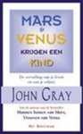 John Gray - Mars en Venus krijgen een kind