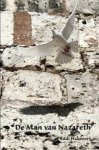 HAKVOORT, R A - de Man Van Nazareth