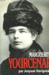 Savigneau, Josyane - Marguerite Yourcenar; L'invention d'une vie