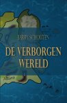 Barry Schouten - De verborgen wereld