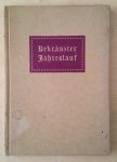 Kastner, Erhart - Bekranzter Jahreslauf - Mit Bildern aus einem flämischen Stundenbuch der Dresdner Bibliothek - Eingeleitet und erläutert.