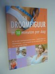 Irlesberger, Rita - Een droomfiguur in 10 minuten per dag
