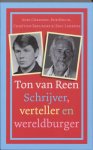 [{:name=>'A. Gorissen', :role=>'A01'}] - Ton van Reen - Schrijver, verteller en wereldburger
