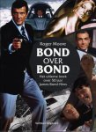 Roger Moore, Gareth Owen - Bond over Bond