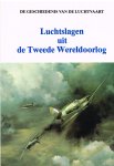 groesbeek, hans e.a. - luchtslagen uit de tweede wereldoorlog