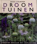 Nigel Colborn 41779, Ton van Wijlen - Droomtuinen creatief omgaan met beplanting