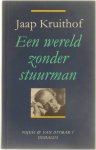 Kruithof - Een wereld zonder stuurman