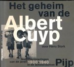 Stork, Harry. - Het Geheim van de Albert Cuyp: Jeugdherinneringen aan de jaren 1900-1940 in de Amsterdamse Pijp.