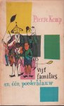 Kemp, Pierre - Vijf families en één poederblauw