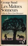Sand, George / édition présentée, établie et annotée par Marie-Claire Bancquart - Les Maîtres Sonneurs