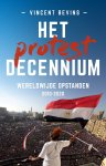 Vincent Bevins - (1) Het Protestdecennium