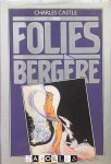 Charles Castle - The Folies Bergere