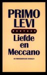 Levi, Primo - Liefde en Meccano