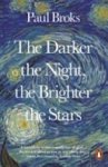Paul Broks 85860 - The Darker the Night, the Brighter the Stars