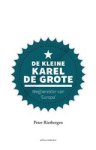Peter Rietbergen - De kleine Karel de Grote