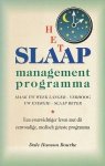 Hanson, Bourke, Dale - Het slaapmanagementprogramma. Maak uw week langer - verhoog uw energie - slaap beter. Een evenwichtiger leven met dit evoudige, medisch geteste programma. Hanson, Bourke, Dale - Het slaapmanagementprogramma. Maak uw week langer - verhoog uw energie - slaap beter. Een evenwichtiger leven met dit evoudige, medisch geteste programma.
