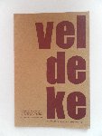 Loontjes, H. e.a. - Veldeke  Tijdsschrift voor Limburgse volkscultuur. Vereniging tot de bevordering der instandhouding Limburgse dialecten 44e jaargang no.241 februari 1969