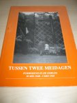 Hofwegen , J.van - Tussen twee meidagen.Purmerend in de oorlog