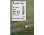 Alec Macgillis - Fulfillment Winning and Losing in OneClick America Alec Macgillis - Fulfillment Winning and Losing in OneClick America