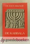 Bischoff, Dr. Erich - De Kabbala --- Inleiding tot de joodsche mystiek en geheime wetenschap Bischoff, Dr. Erich - De Kabbala --- Inleiding tot de joodsche mystiek en geheime wetenschap