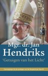 Jan Hendriks - Getuigen van het Licht