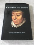 Hugh Ross Williamson - Catherine de'Medici