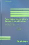 Haba, Z. & J. Sobczyk (editors) - Functional Integration, Geometry and Strings: Proceedings of thed XXV Karpacz Winter School of Theoretical Physics Karpacz (Poland), 20 february-5 March 1989