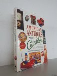 Ward, Susan & Christopher Pearce - American Antiques and Collectibles: The Essential Visual Reference Source for the Collector