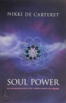 Nikki de Carteret - Soul Power The Transformation When You Know