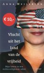 [{:name=>'Anna Meijerink', :role=>'A01'}] - Vlucht Uit Het Land Van De Vrijheid