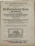 Teellinck, Willem - Het geestelijck cieraet van Christi bruylofts-kinderen. Ofte De practijcke des Heylighen Avondtmaels ... / Ghestelt door Willem Teellinck …  vermeerdert met een getrouw Bericht, hoemen sich in geval van sieckte ende verlossinghe uyt deselve dr...