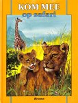 Peppelenbosch, Ciny - Kom mee op safari