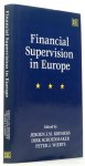 KREMERS, J.J.M., SCHOENMAKER, D., WIERTS, P.J. (EDS.) - Financial supervision in Europe.