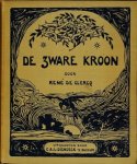 Clerq, René de - De Zware Kroon: Verzen uit den oorlogstij Clerq, René de - De Zware Kroon: Verzen uit den oorlogstij
