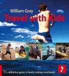 William Gray - Travel With Kids