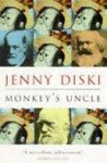 Jenny Diski 55565 - Monkey's Uncle