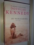 Kennedy, Douglas - In verleiding