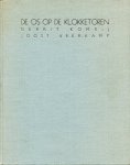 Komrij, Gerrit/ Veerkamp, Joost (illustraties) - De os op de klokketoren